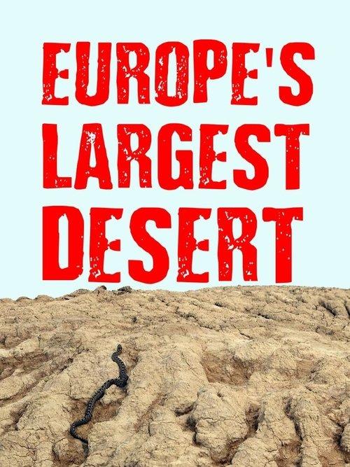Europe‘s Largest Desert 2016 official movie poster