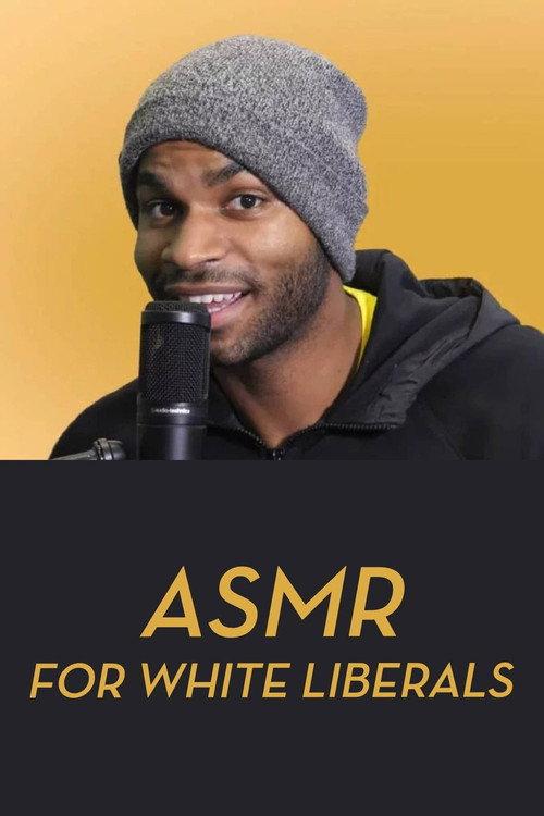 ASMR for White Liberals 2020 official movie poster