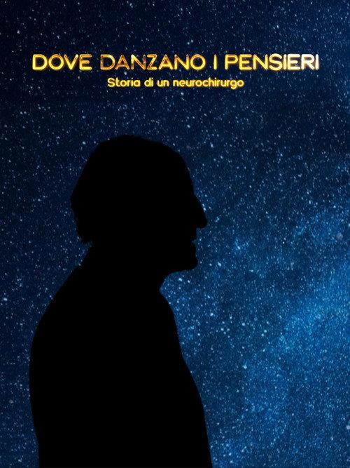 Dove danzano i pensieri 2025 official movie poster