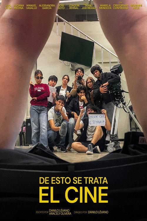De esto se trata el cine  official movie poster
