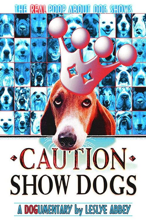 Caution: Show Dogs 2014 official movie poster