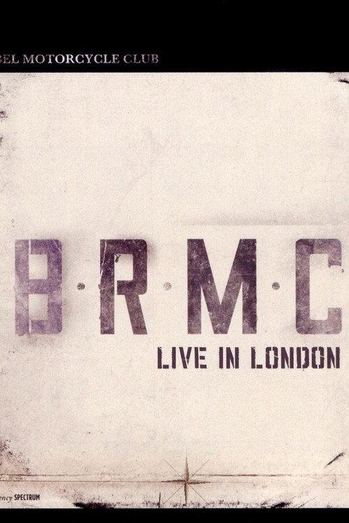 Black Rebel Motorcycle Club: Live in London 2010 official movie poster
