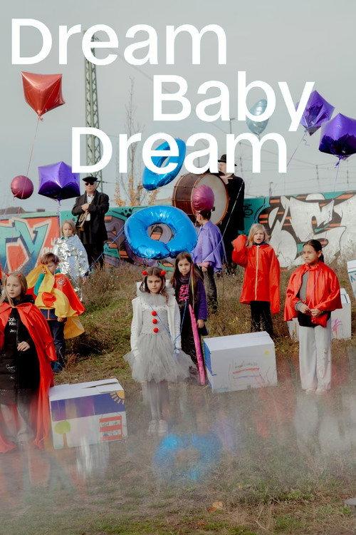 Dream Baby Dream 2025 official movie poster