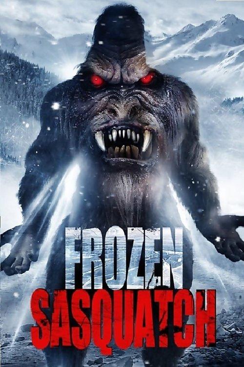 Frozen Sasquatch 2018 official movie poster
