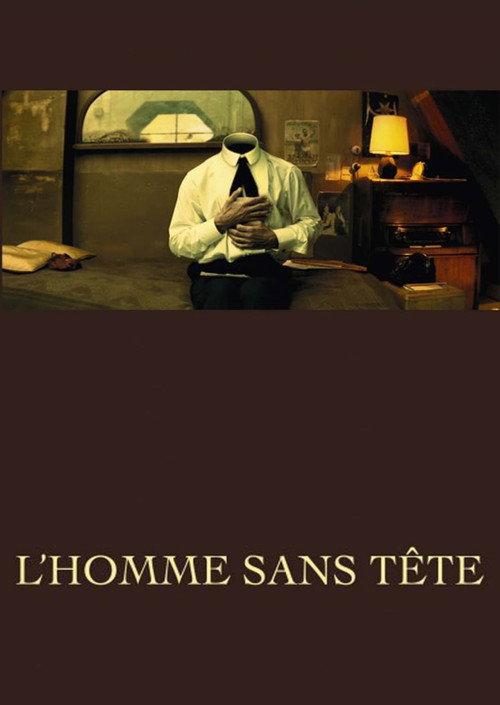 The Man Without a Head 2003 official movie poster