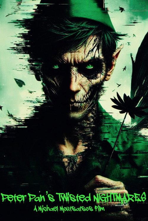 Peter Pan's Twisted Nightmares  official movie poster