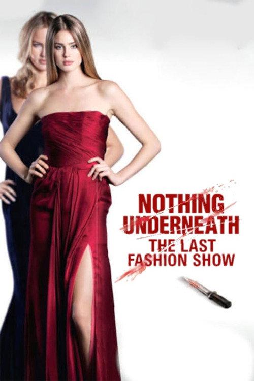 The Last Fashion Show 2011 official movie poster