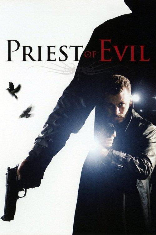 Priest of Evil 2010 official movie poster