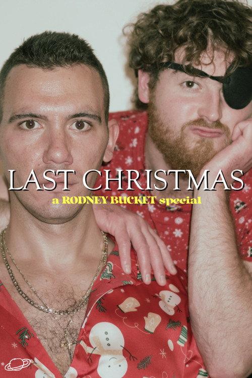 Last Christmas: A Rodney Bucket Special  official movie poster