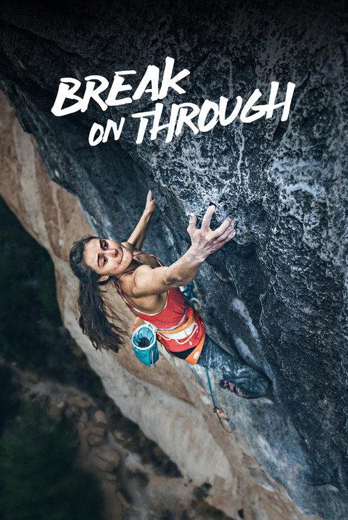 Break on Through 2018 official movie poster