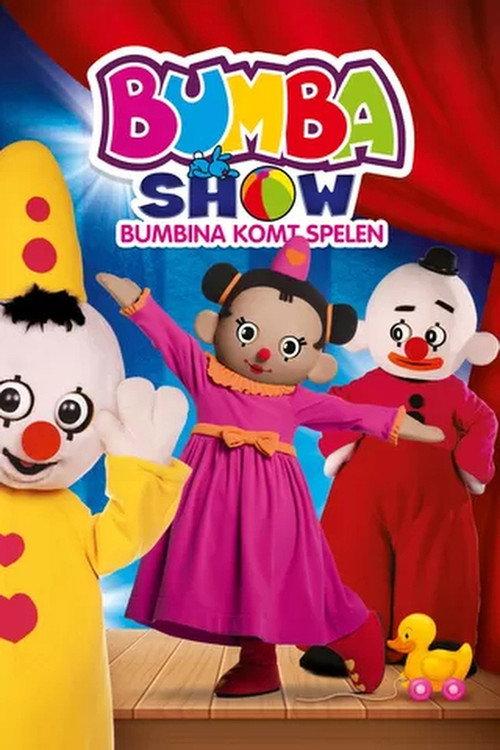 Bumba Show: Bumbina komt spelen 2022 official movie poster