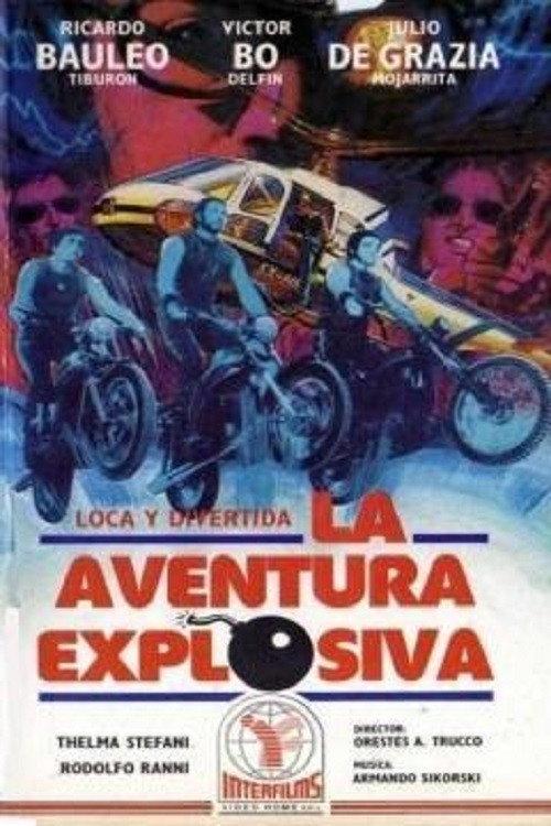 La aventura explosiva 1977 official movie poster