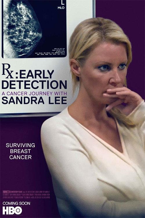 RX: Early Detection - A Cancer Journey with Sandra Lee 2018 official movie poster