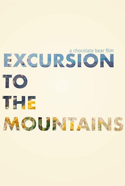 Excursion to the Mountains 2018 official movie poster