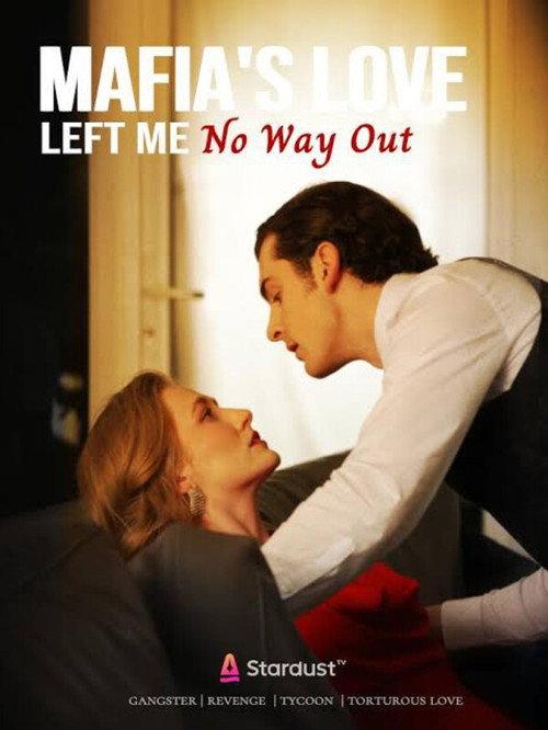 Mafia's Love Left Me No Way Out 2025 official movie poster