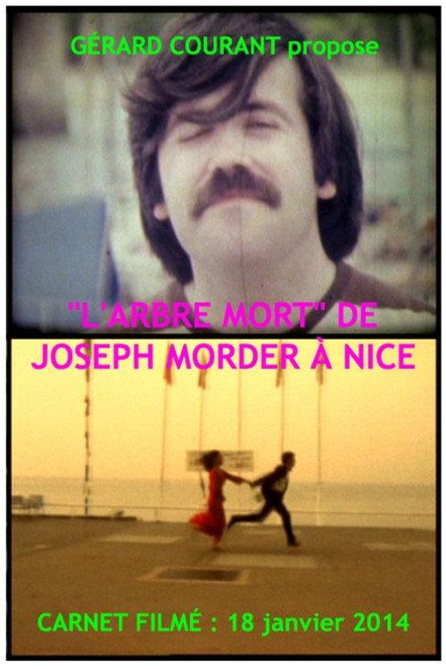 L'Arbre Mort de Joseph Morder à Nice 2014 official movie poster