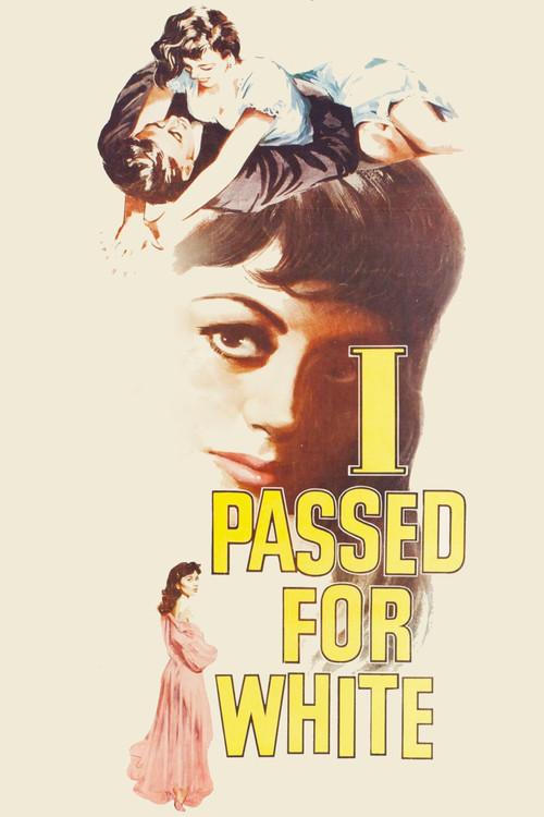 I Passed for White 1960 official movie poster
