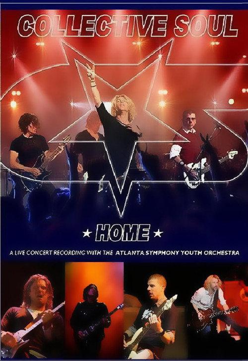 Collective Soul - Home 2006 official movie poster