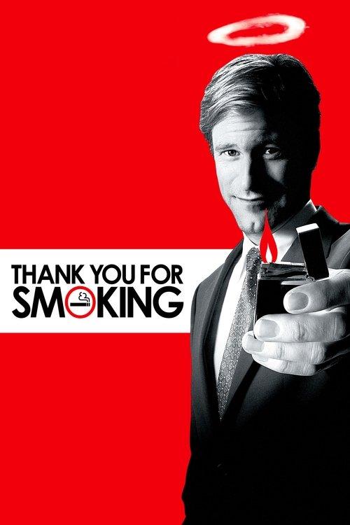 Thank You for Smoking 2005 official movie poster