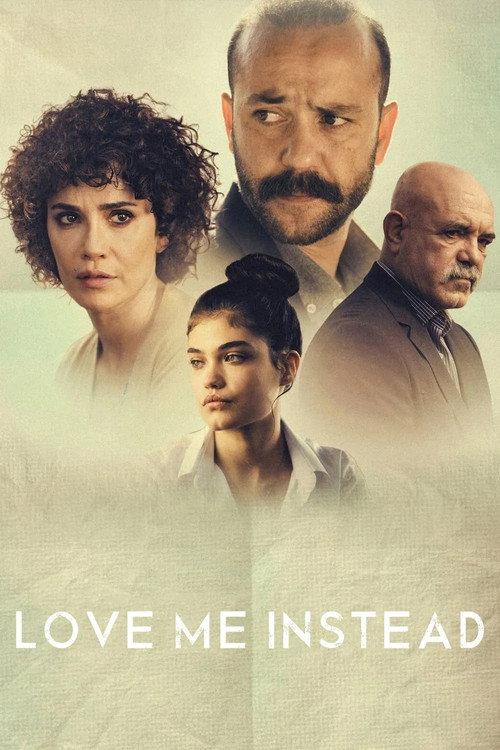 Love Me Instead 2021 official movie poster