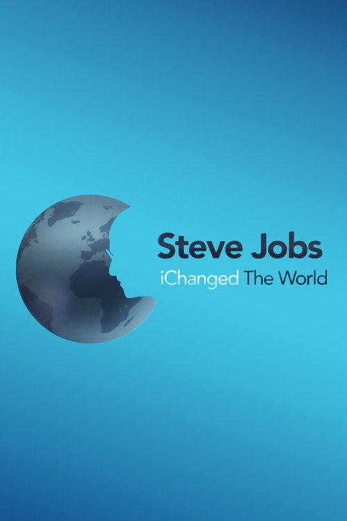 Steve Jobs: iChanged the World 2011 official movie poster