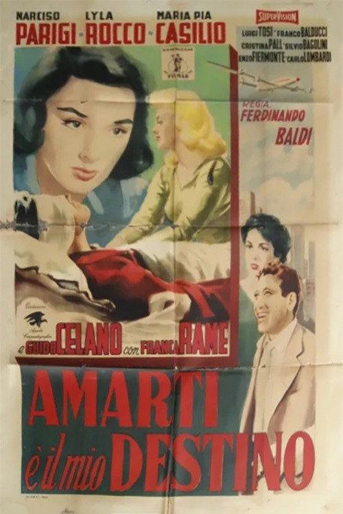 Amarti è il mio destino 1957 official movie poster