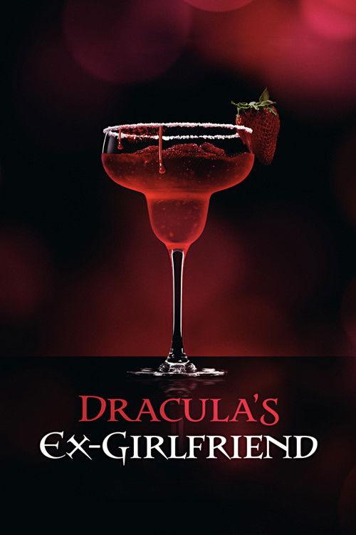 Dracula's Ex-Girlfriend 2024 official movie poster