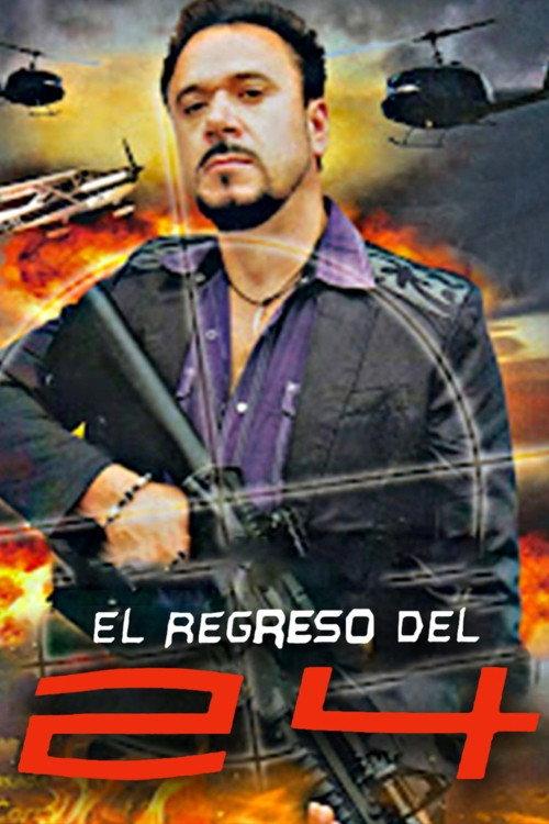El Regreso Del 24 2014 official movie poster
