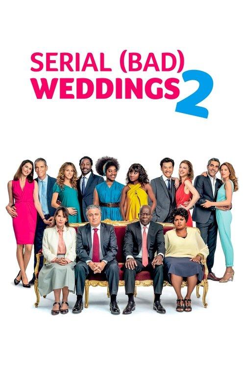 Serial (Bad) Weddings 2 2019 official movie poster