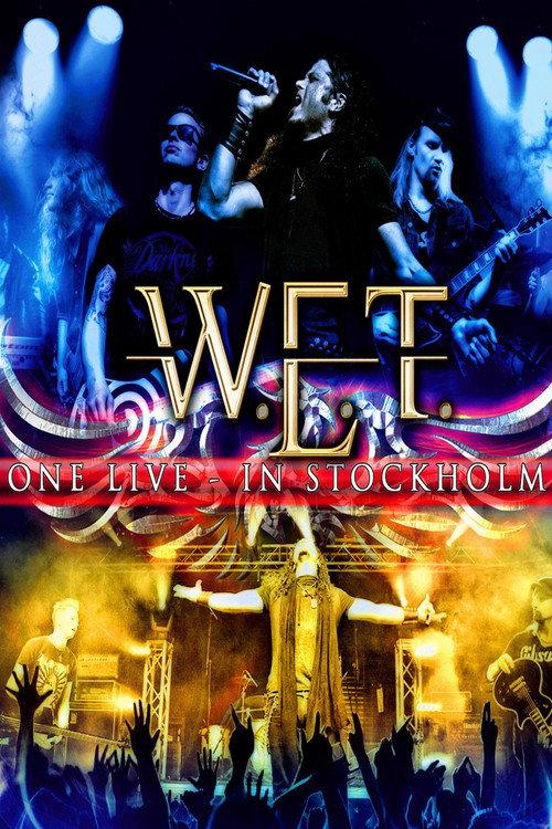 W.E.T - One Live in Stockholm 2014 official movie poster