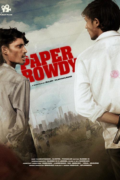 Paper Rowdy 2025 official movie poster