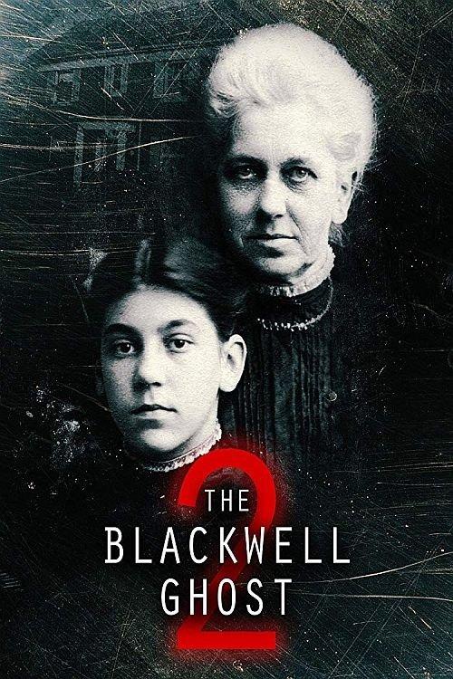 The Blackwell Ghost 2 2018 official movie poster