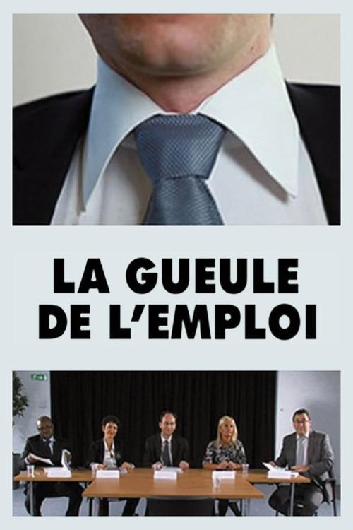 La gueule de l'emploi 2011 official movie poster