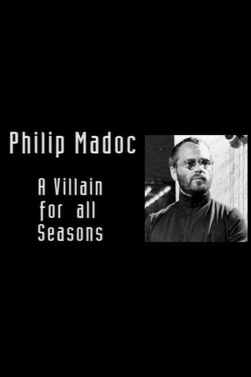 Philip Madoc: A Villain for all Seasons 2007 official movie poster