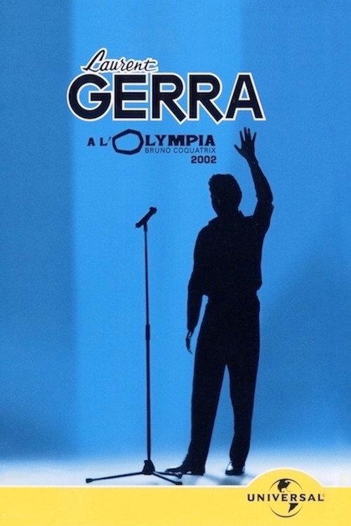 Laurent Gerra à l’Olympia 2002 official movie poster