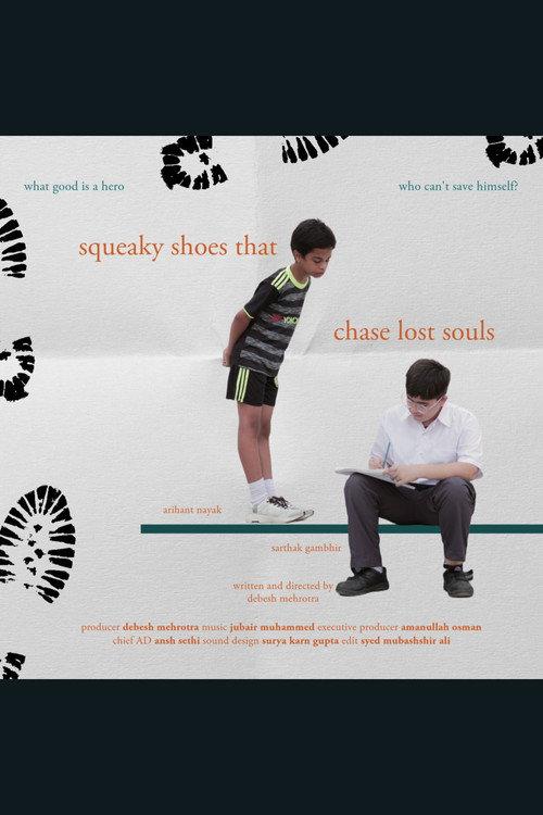 Squeaky Shoes That Chase Lost Souls  official movie poster
