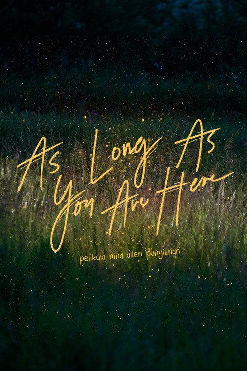 As Long As You Are Here 2023 official movie poster