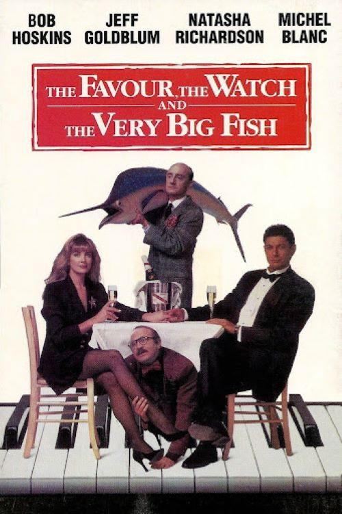The Favour, the Watch and the Very Big Fish 1991 official movie poster