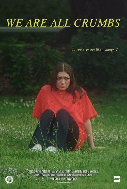 We Are All Crumbs  official movie poster