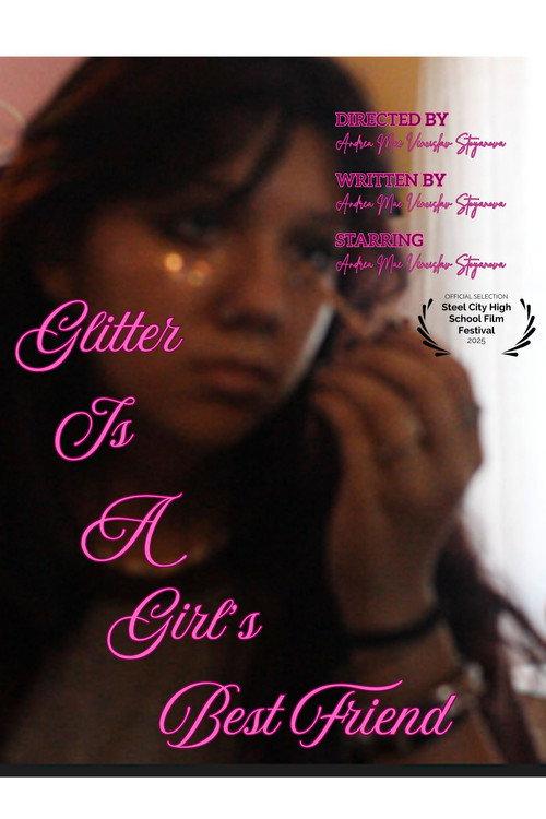 Glitter is a Girl's Best Friend! 2025 official movie poster
