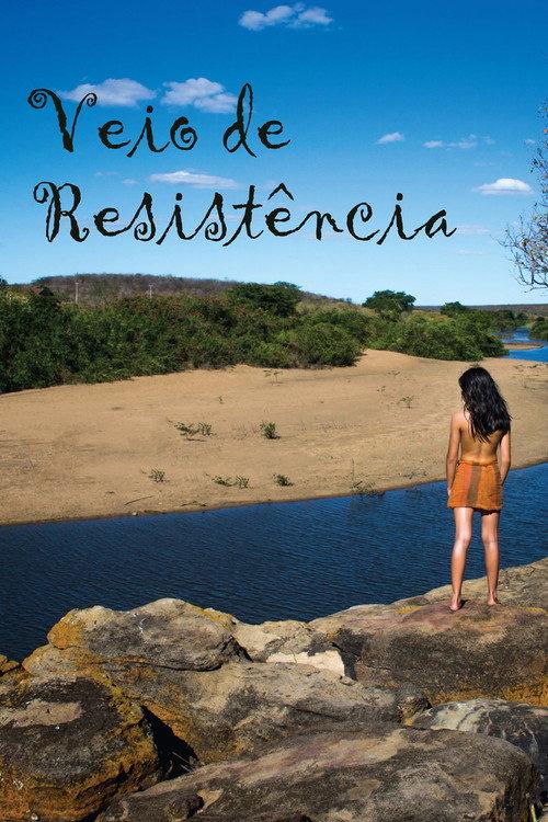 Veio De Resistencia 2019 official movie poster