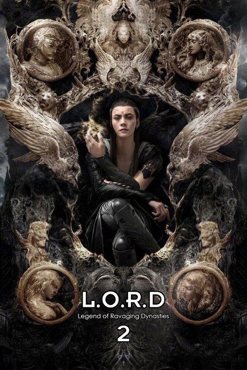 L.O.R.D: Legend of Ravaging Dynasties 2 2020 official movie poster