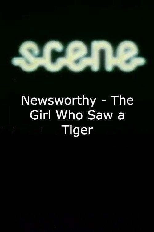 Newsworthy - The Girl Who Saw a Tiger 1976 official movie poster
