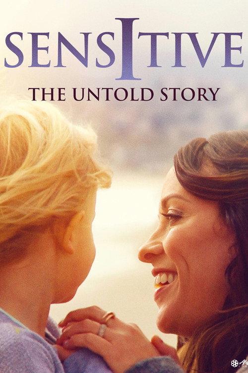 Sensitive: The Untold Story 2015 official movie poster