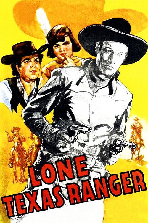 Lone Texas Ranger 1945 official movie poster