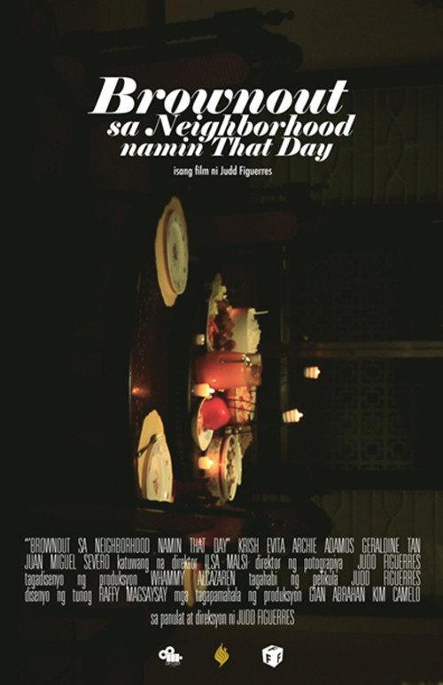 Brownout sa Neighborhood Namin that Day 2011 official movie poster