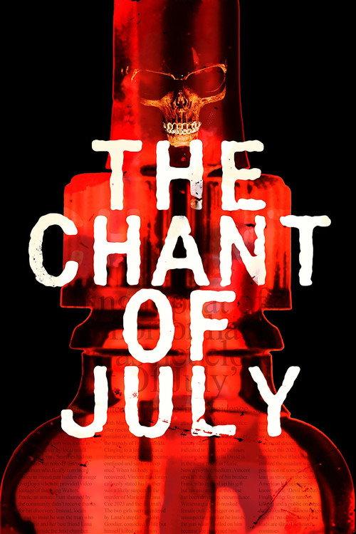The Chant of July 2023 official movie poster