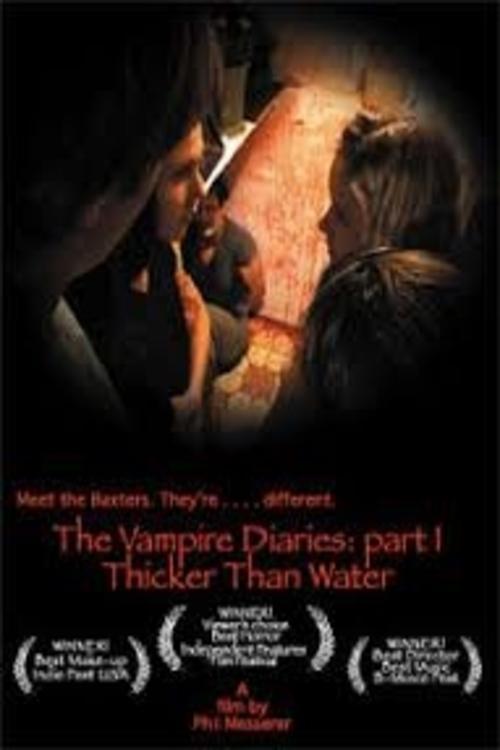 Thicker Than Water: The Vampire Diaries Part 1 2008 official movie poster