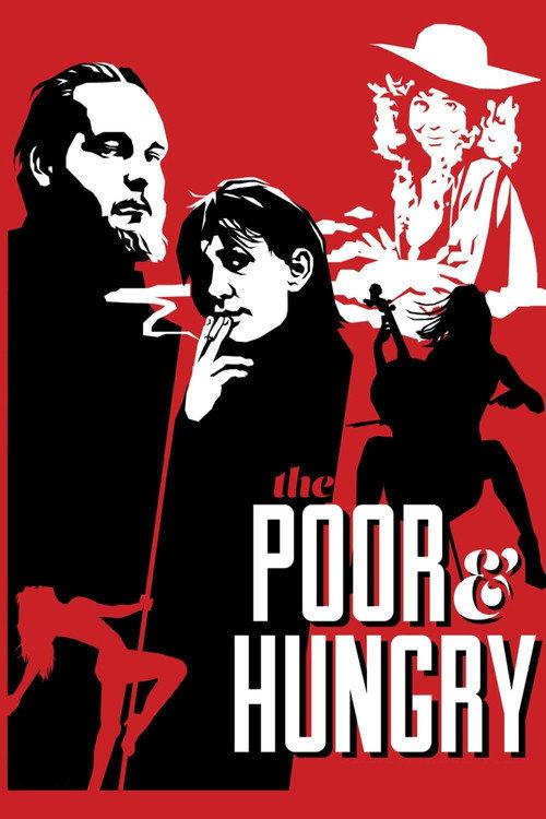 The Poor & Hungry 2000 official movie poster