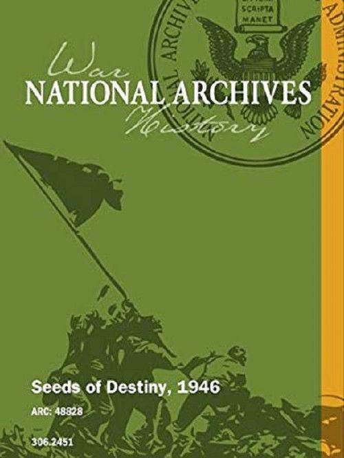 Seeds of Destiny 1946 official movie poster